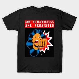 Nevertheless She Persisted T-Shirt